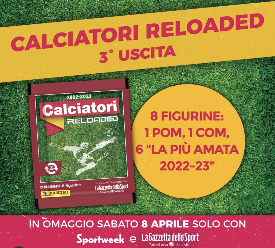 Calciatori Panini Reloaded 3° Uscita in edicola con Gazzetta e Sportweek!